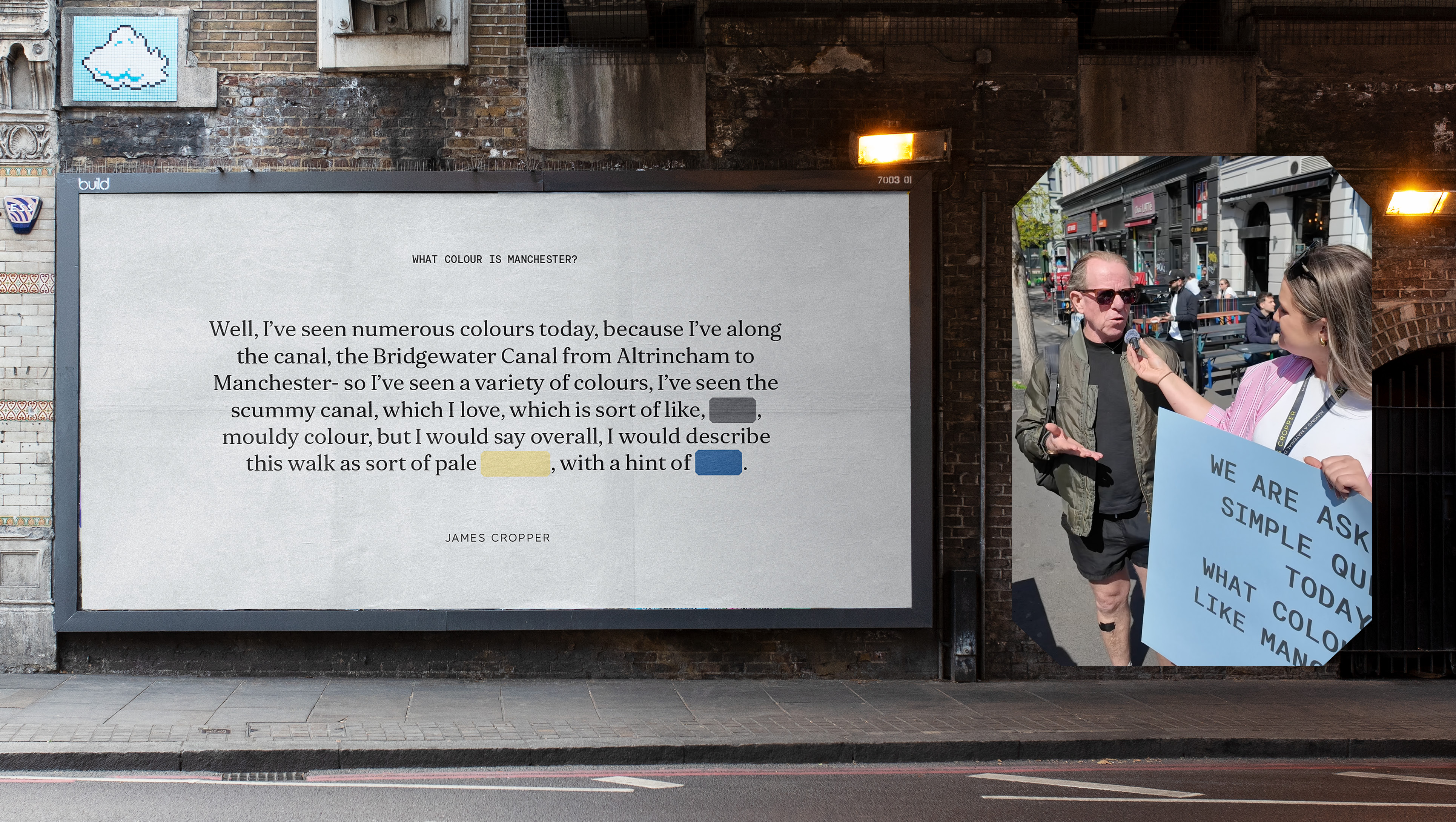 Billboard with a quote from one of the Manchester residents questioned.