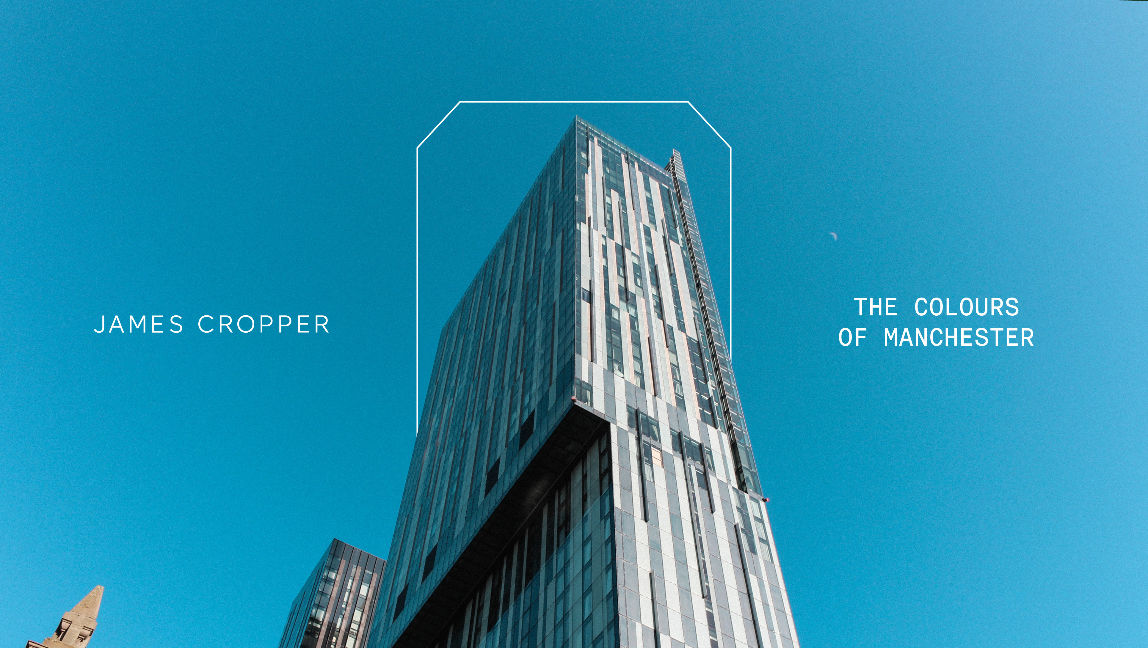 Beetham Tower with the James Cropper Hallmark Frame behind. The James Cropper Logo is to the left, text is to the right saying 'The Colours of Manchester'